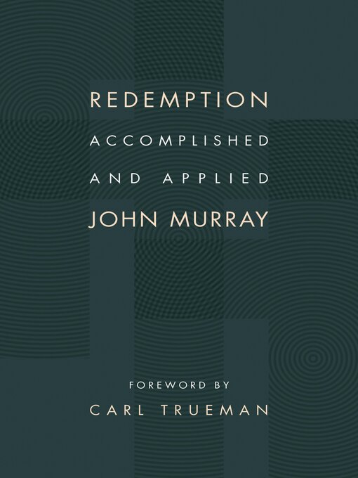 Title details for Redemption Accomplished and Applied by John Murray - Available